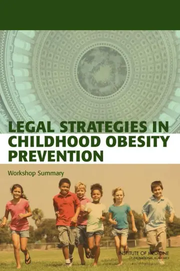 Cover of Legal Strategies in Childhood Obesity Prevention