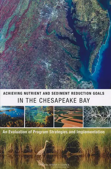 Cover of Achieving Nutrient and Sediment Reduction Goals in the Chesapeake Bay