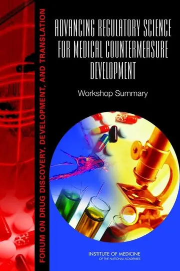 Cover of Advancing Regulatory Science for Medical Countermeasure Development