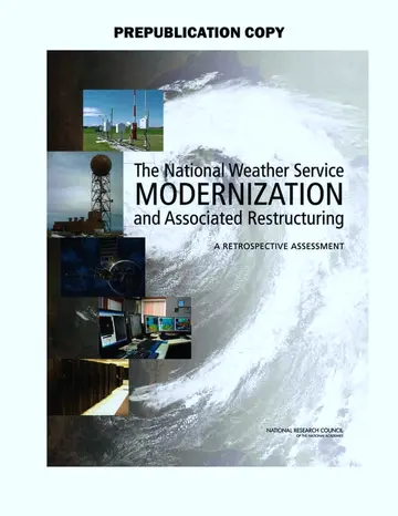 Cover of The National Weather Service Modernization and Associated Restructuring