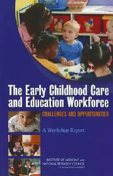 Cover of The Early Childhood Care and Education Workforce