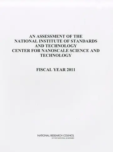 Cover of An Assessment of the National Institute of Standards and Technology Center for Nanoscale Science and Technology