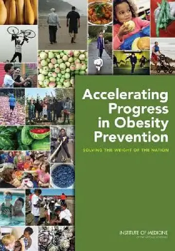 Cover of Accelerating Progress in Obesity Prevention
