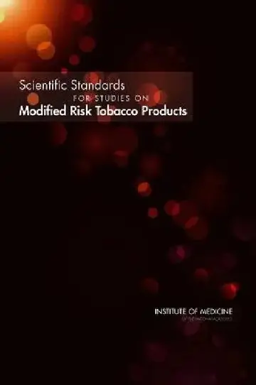 Cover of Scientific Standards for Studies on Modified Risk Tobacco Products