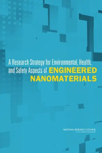 Cover of A Research Strategy for Environmental, Health, and Safety Aspects of Engineered Nanomaterials