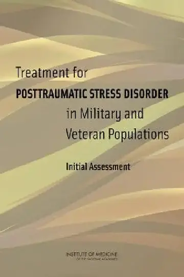 Cover of Treatment for Posttraumatic Stress Disorder in Military and Veteran Populations