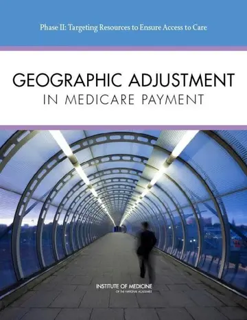 Cover of Geographic Adjustment in Medicare Payment
