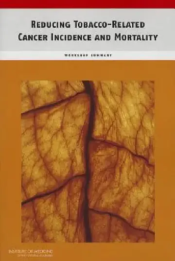 Cover of Reducing Tobacco-Related Cancer Incidence and Mortality