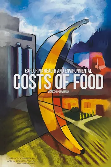 Cover of Exploring Health and Environmental Costs of Food