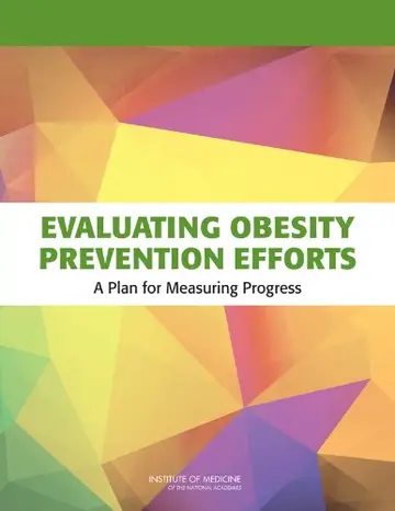 Cover of Evaluating Obesity Prevention Efforts