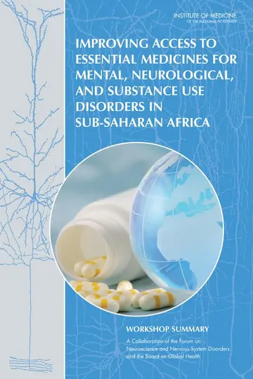 Cover of Improving Access to Essential Medicines for Mental, Neurological, and Substance Use Disorders in Sub-saharan Africa