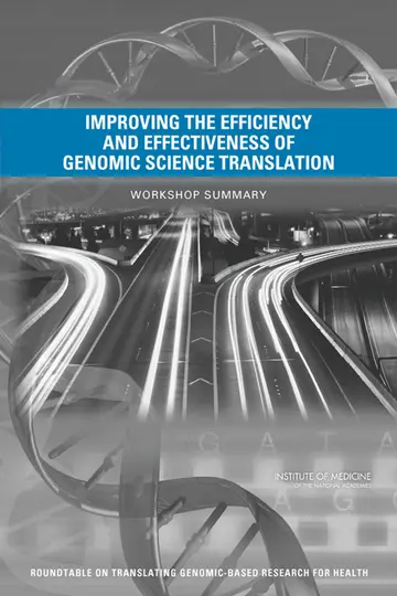 Cover of Improving the Efficiency and Effectiveness of Genomic Science Translation
