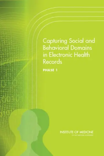 Cover of Capturing Social and Behavioral Domains in Electronic Health Records