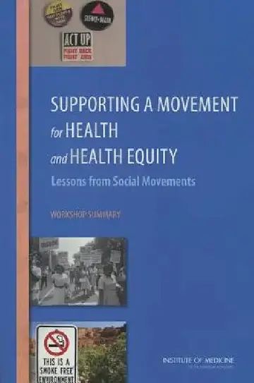Cover of Supporting a Movement for Health and Health Equity