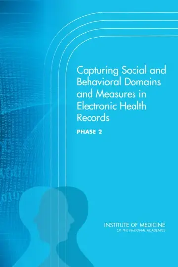 Cover of Capturing Social and Behavioral Domains and Measures in Electronic Health Records