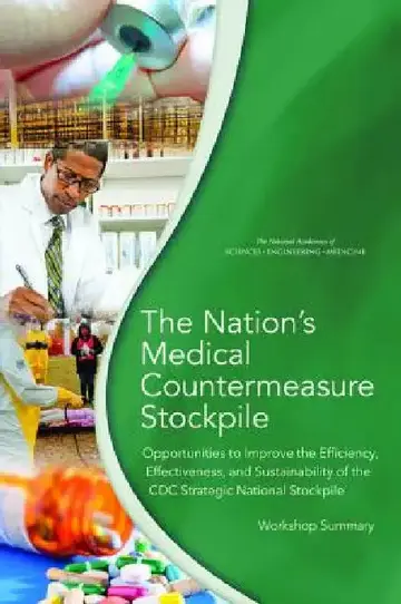 Cover of The Nation's Medical Countermeasure Stockpile