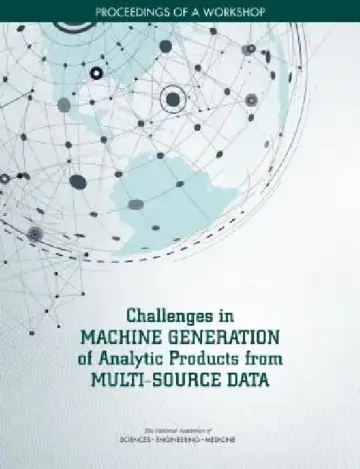 Cover of Challenges in Machine Generation of Analytic Products from Multi-Source Data