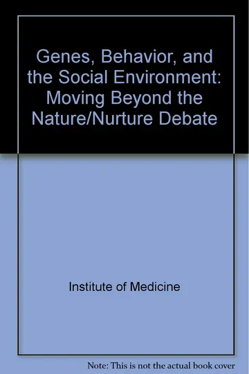 Cover of Genes, Behavior, and the Social Environment