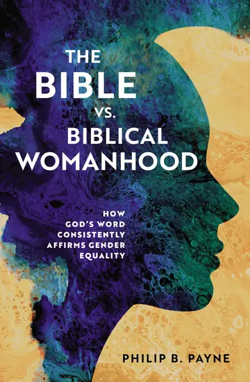 Cover of Bible vs. Biblical Womanhood