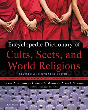 Cover of Encyclopedic Dictionary of Cults, Sects, and World Religions