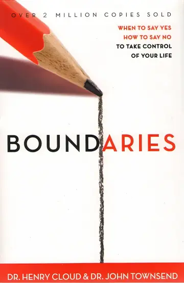 Cover of Boundaries - When to say yes, how to say no, to take control of your life