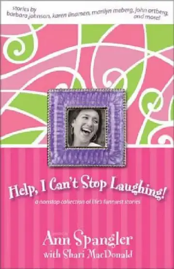 Cover of Help, I Can't Stop Laughing!