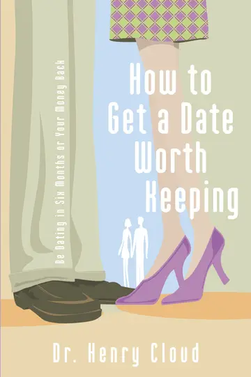 Cover of How to Get a Date Worth Keeping