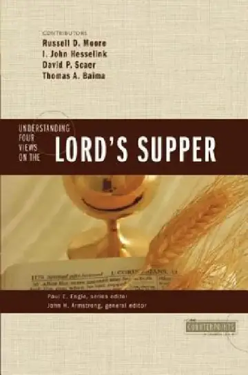 Cover of Understanding Four Views on the Lord's Supper
