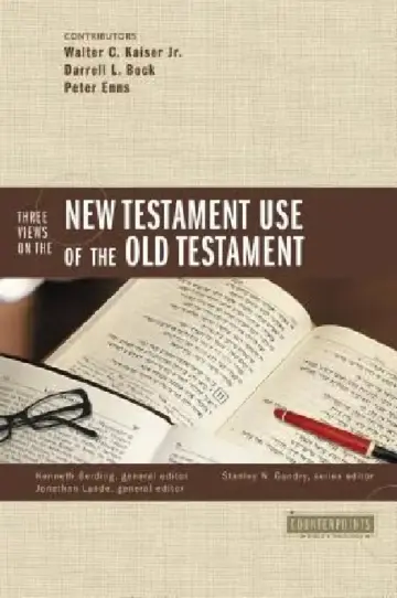 Cover of Three Views on the New Testament Use of the Old Testament
