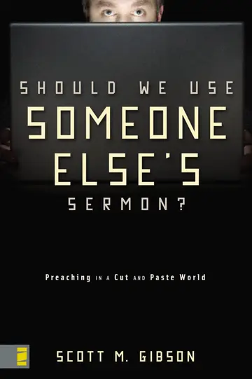 Cover of Should We Use Someone Else's Sermon?
