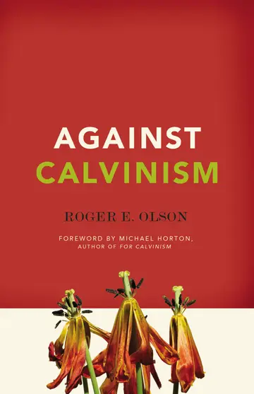 Cover of Against Calvinism