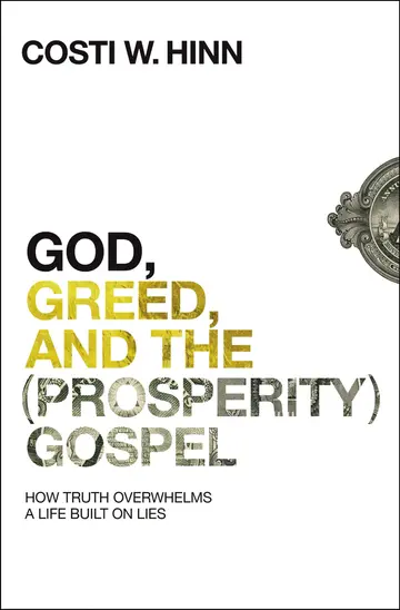 Cover of God, Greed, and the (Prosperity) Gospel