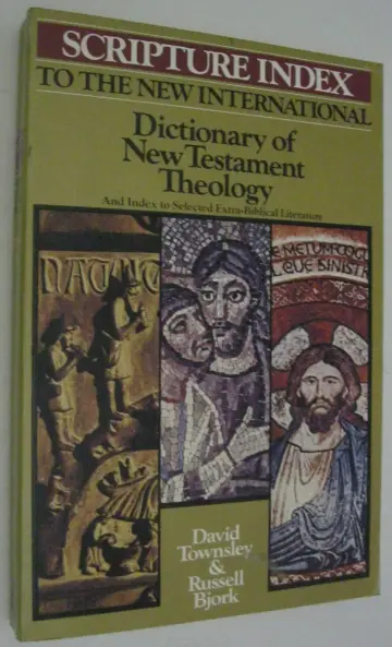 Cover of Scripture index to the new international dictionary of New Testament theology, and index to selected extrabiblical literature