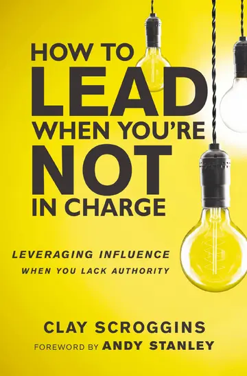 Cover of How to Lead When You're Not in Charge