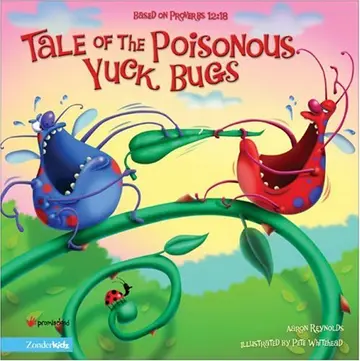 Cover of Tale of the Poisonous Yuck Bugs