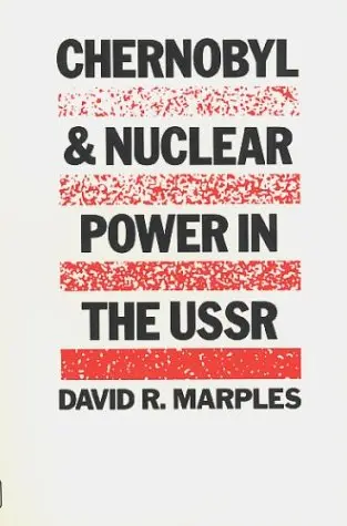Cover of Chernobyl and nuclear power in the USSR