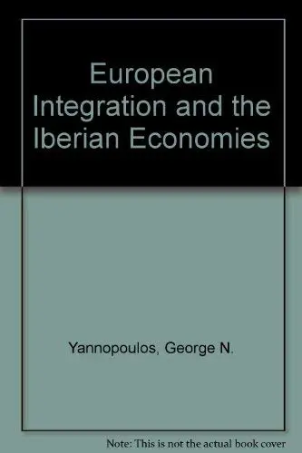 Cover of European Integration and the Iberian Economies