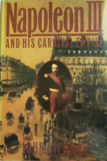 Cover of Napoleon III and His Carnival Empire