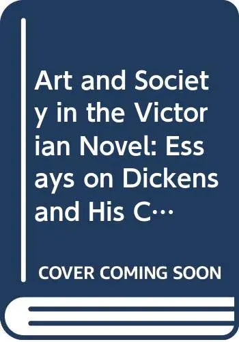 Cover of Art and Society in the Victorian Novel