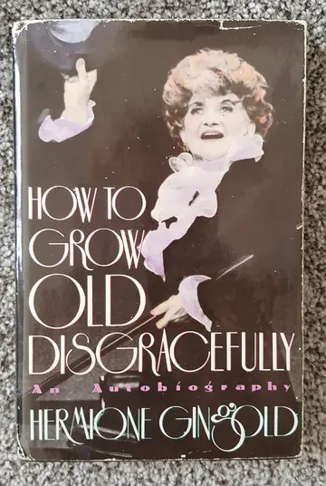Cover of How to Grow Old Disgracefully