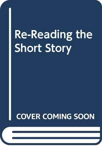 Cover of Re-Reading the Short Story
