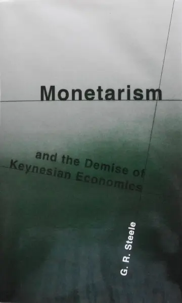 Cover of Monetarism and the Demise of Keynesian Economics
