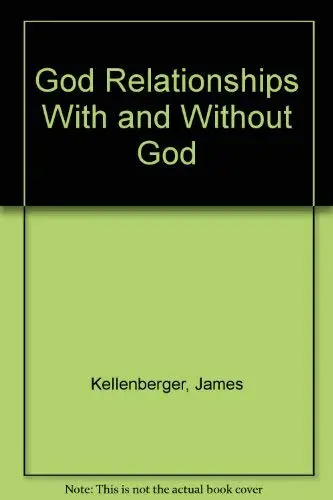 Cover of God Relationships with and Without God
