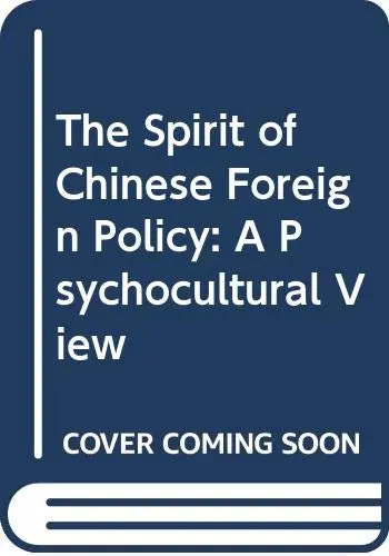 Cover of The Spirit of Chinese Foreign Policy