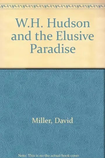 Cover of W.H. Hudson and the Elusive Paradise
