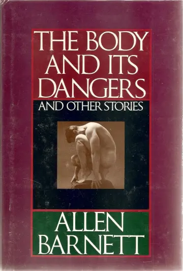 Cover of The Body and Its Dangers and Other Stories