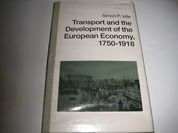 Cover of Transport and the Development of the European Economy, 1750-1918