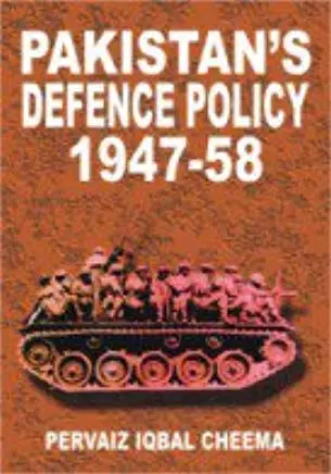 Cover of Pakistan's Defence Policy 1947-58