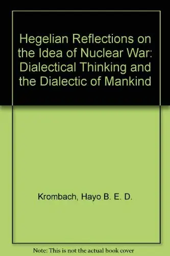 Cover of Hegelian Reflections on the Idea of Nuclear War
