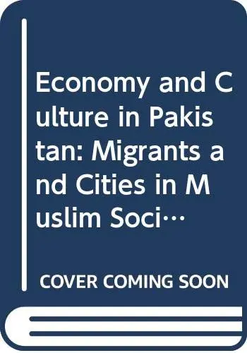 Cover of Economy and Culture in Pakistan